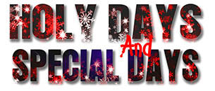 Holy Days and Special Days